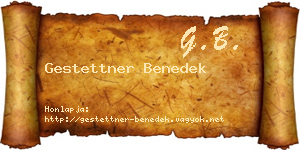 Gestettner Benedek névjegykártya